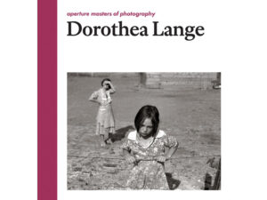 "Dorothea Lange" book cover, featuring an image by the photographer of a girl and her mother in the dustbowl